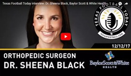 Texas Football Today interview - Dr. Sheena Black, Baylor Scott & White Health