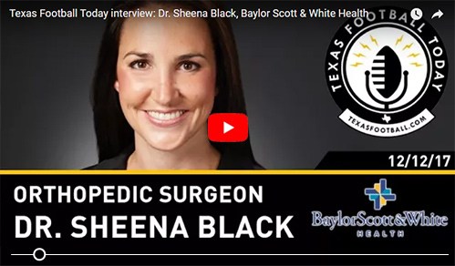 Texas Football Today interview - Dr. Sheena Black, Baylor Scott & White Health